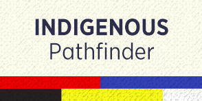 Indigenous Pathfinder